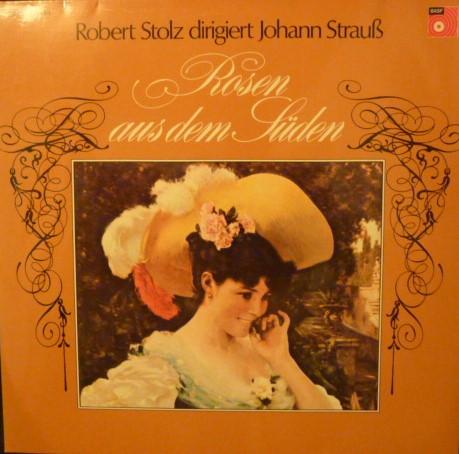 

LP Record JOHANN STRAUSS JR. BERLINER SYMPH Rosen Aus Dem Sden 29213641 BASF 1973 Germany Classical Used