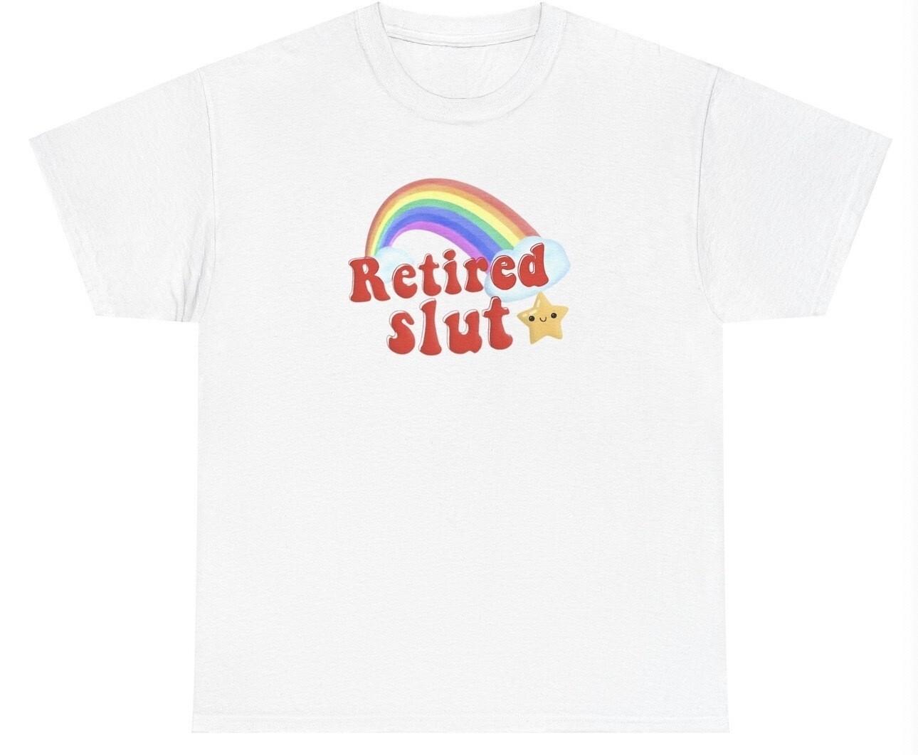 Retired Slut T Shirt Funny Y2K Silly Dumb Gen Z Ironic Hoe Gag Gift Meme Tee S
