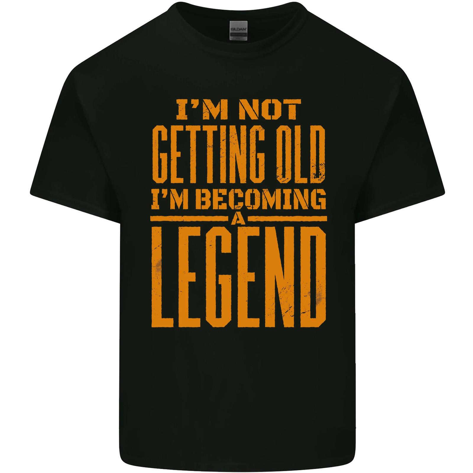 Im Not Old Im a Legend Funny Birthday Mens Cotton T-Shirt Tee Top M