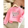 European sizes Mother'S Day Print Pattern  Kids Round Neck Sweatshirt 0-3 Years Comfortable And Durable Best Choice for Infant Outdoor Wear