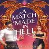 A Match Made In Hell by Charlotte Ingham Paperback Book 9781471417443
