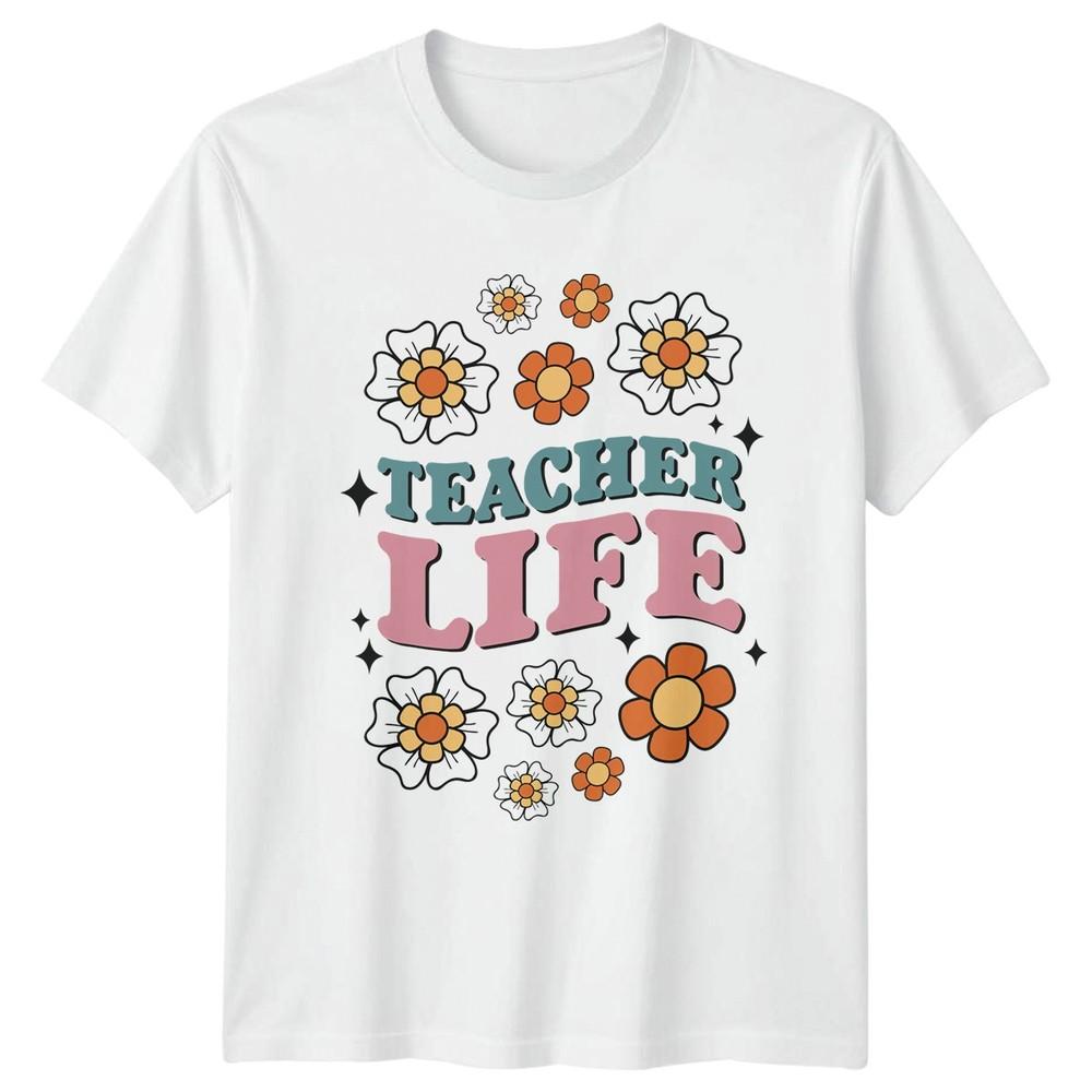 Teacher Life Unisexs TShirt Teacher Appreciation Teaching Gift For Her S
