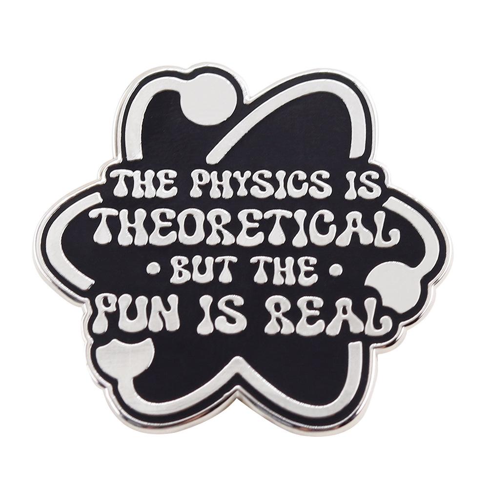 Fun Physics Theory Lapel Pin - Perfect Science Gift for Teachers