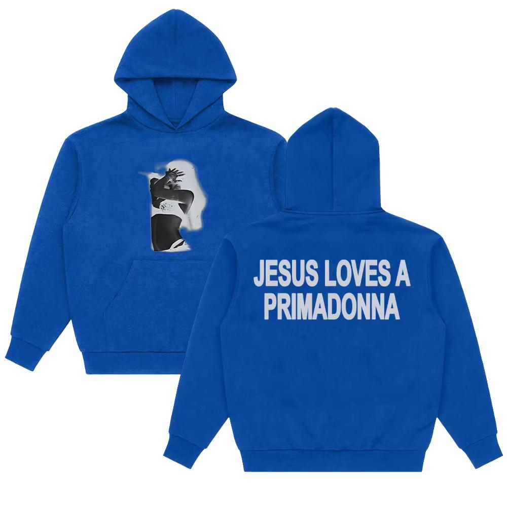 Jesus Loves A Primadonna Hoodie Nessa Barrett Long Sleeve Sweatshirt Women Men with Hooded Clothes Trendy Streetwear for Daily Looks