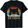 Ew Oameni Pisică Retro Amuzant Vintage Anti Social Introvert Cadou Tricou Unisex
