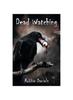 Libro Dead Watching