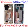 Telaio Centrale di Migliore Qualità per Vivo X60 Pro+ Pro Plus V2056A V2047 Alloggiamento Cornice Anteriore LCD Parti di Ricambio