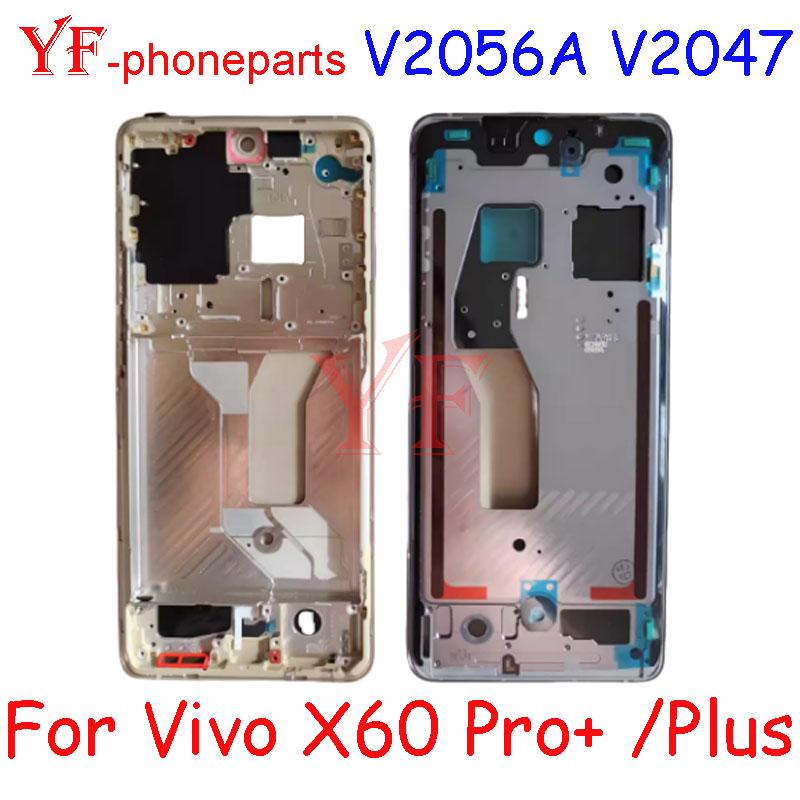 Telaio Centrale di Migliore Qualità per Vivo X60 Pro+ Pro Plus V2056A V2047 Alloggiamento Cornice Anteriore LCD Parti di Ricambio