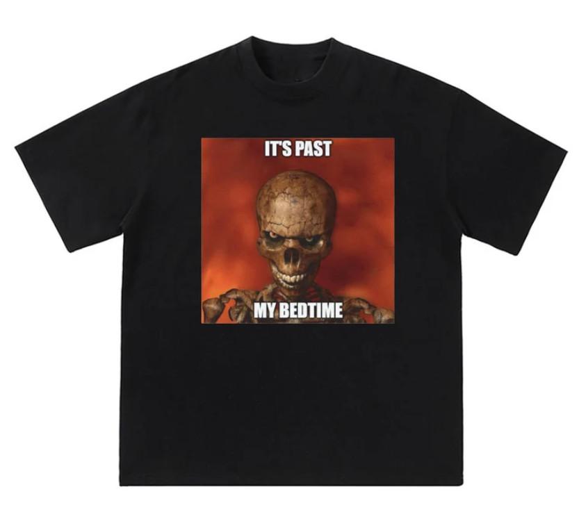 Its past my bedtime ske.leton meme T-Shirt L