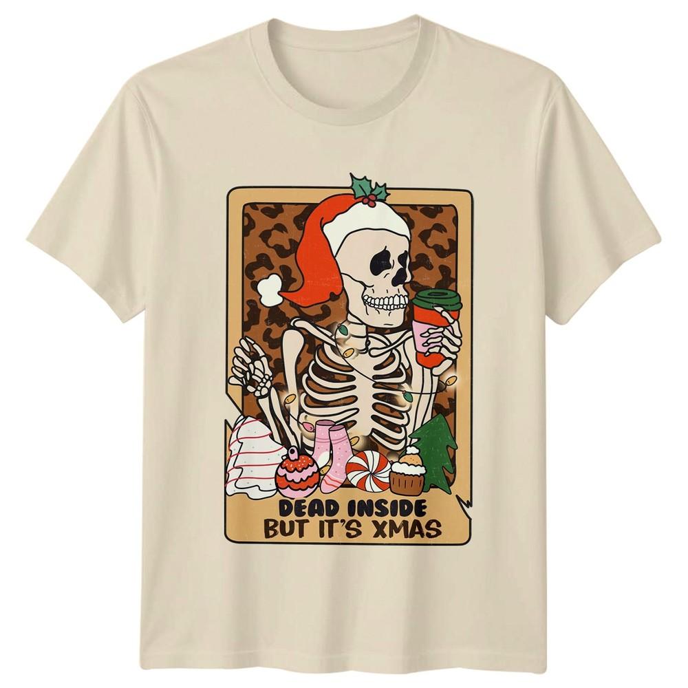 Dead Inside But Its Xmas Skeleton Christmas Holidays Unisexs Unisexs Graphic Tee