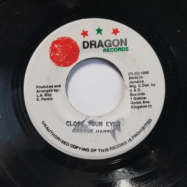 

7-дюймовая пластинка ДЖОРДЖ ХАРРИС - Закрой глаза НИКАКОЙ Dragon Records 1990 Ямайка Регги, Ска и Даб Б/У