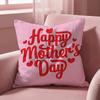 Holiday Mothers Day Cushion Cover MultiScene Pillow Cover for Home  Car  Reversible Soft  Durable for Daily Use