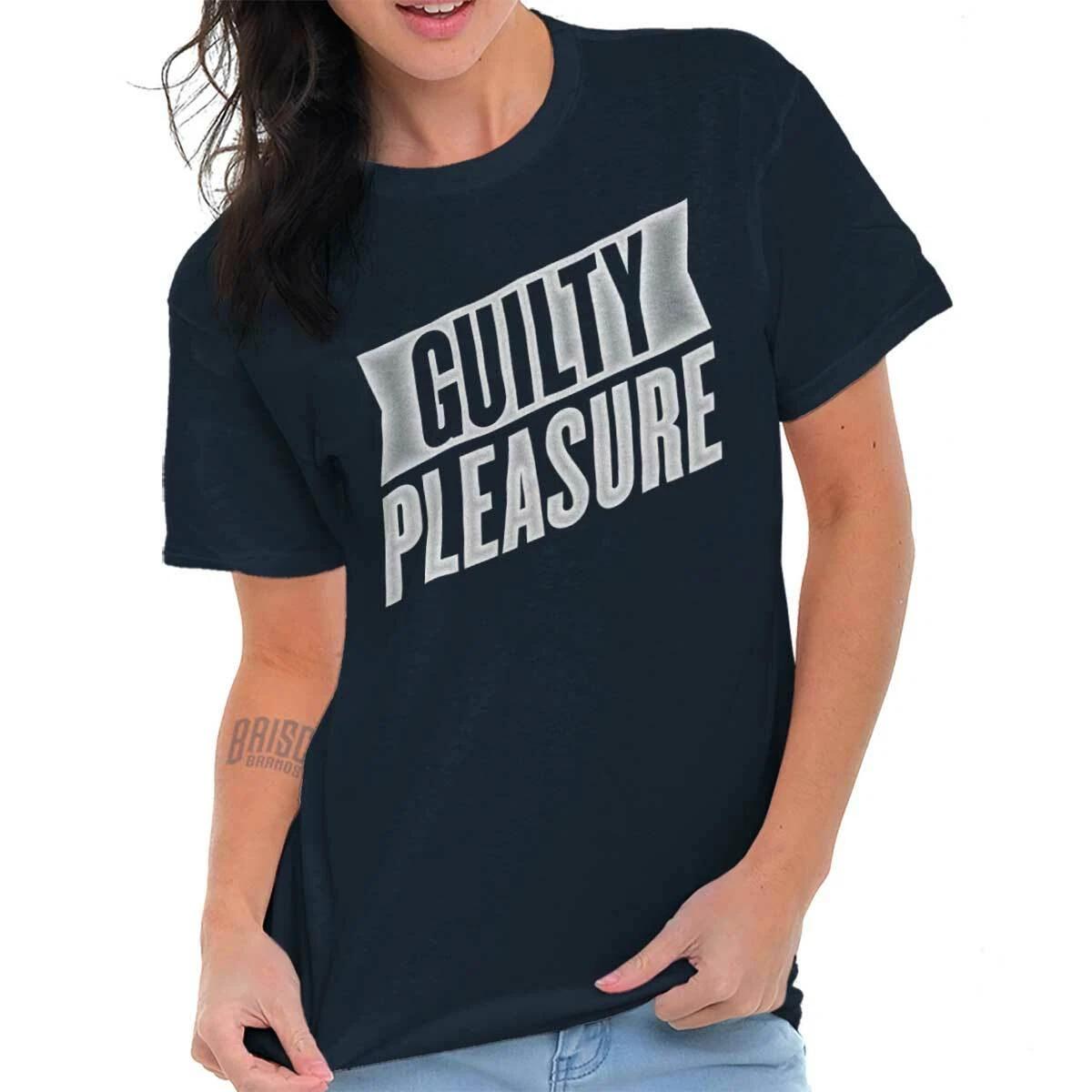 Guilty Pleasure Rebel Confident Funny Gym Womens or Mens Crewneck T Shirt Tee S