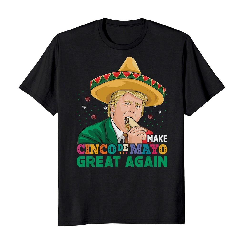 Make Cinco De Mayo Great Again Donald Trump Funny T-Shirt and kids tshirt