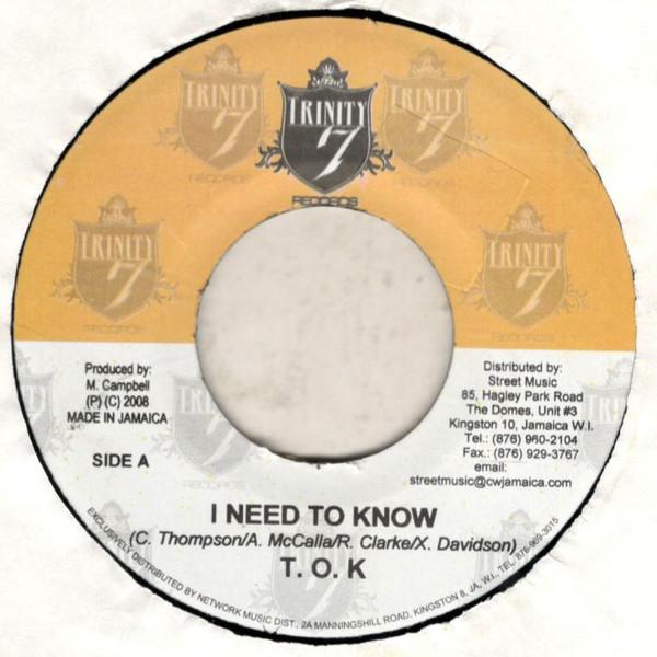 

7inch Record T.O.K. / JAH VINCI - I Need To Know / No One To Blame Bu NONE Trinity 7 Recor 2008 Jamaica Reggae, Ska & Dub Used