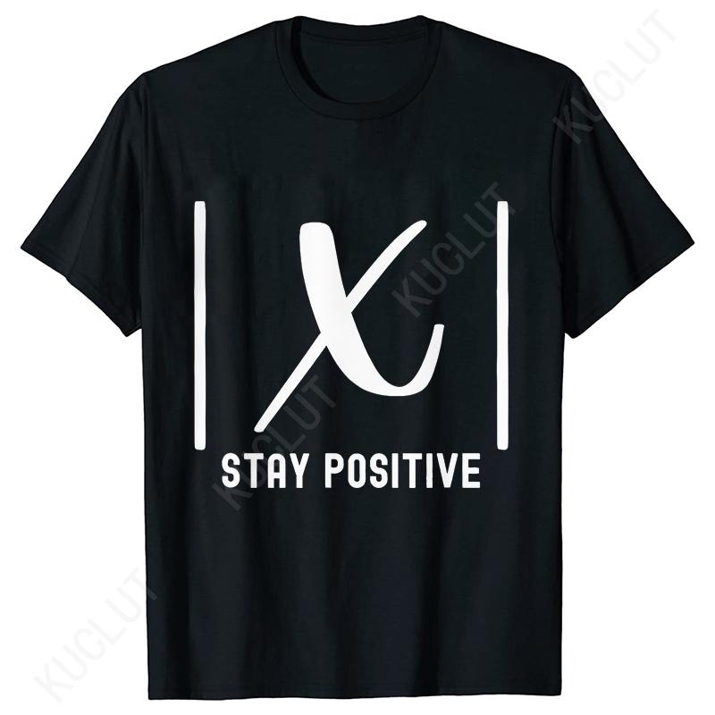 S5XL Best Funny Math Teacher Joke Fun Stay Positive TShirt Unisex Shirts For Men Fashion Clothing Streetwear Graphic T Shirts
