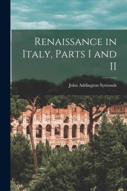 Libro Renaissance In Italy, Parts I and II