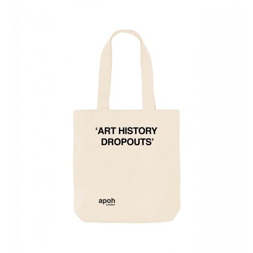 Apoh Art History Dropouts Slogan Tote Bag