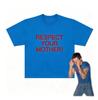 2026 Rispetta Tua Madre Harry Styles Grafica Unisex 100% Cotone Maglietta Estate Nuova Unisexs Unisexs Moda Y2k Streetwear T-shirt