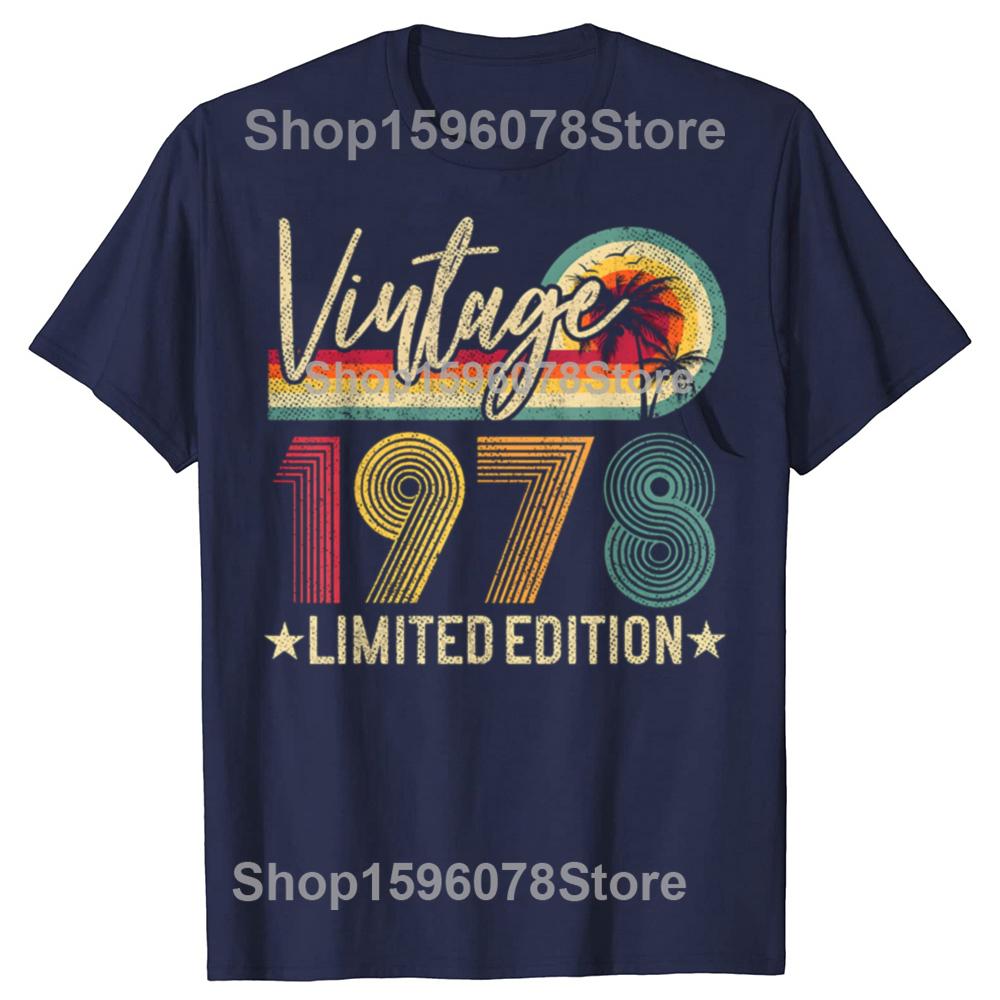 

Funny Vintage 1978 48th Birthday Gift 48 Years Old Limited Edition T Shirts Cotton Streetwear Short Sleeve Oversized T Shirt S