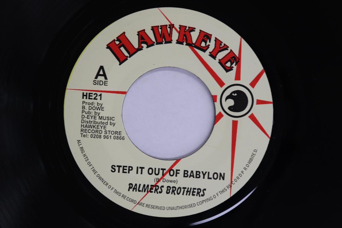 7inch Record PALMER BROTHERS  ROOTS RADICS  Step It Out Of Babylon  Exiting HE21 HAWKEYE UK Reggae Ska  Dub Used