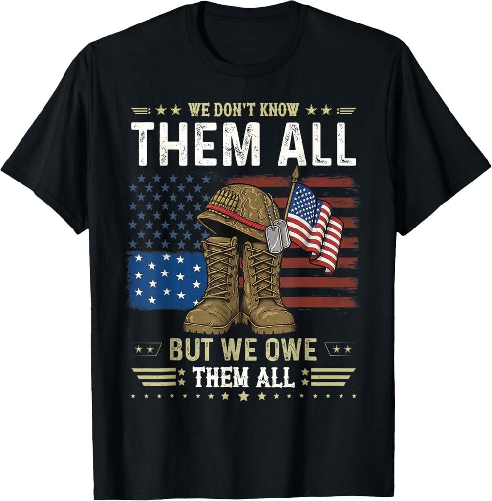We Owe Them All Patriotic Veterans Day Memorial Day Unisex T-Shirt