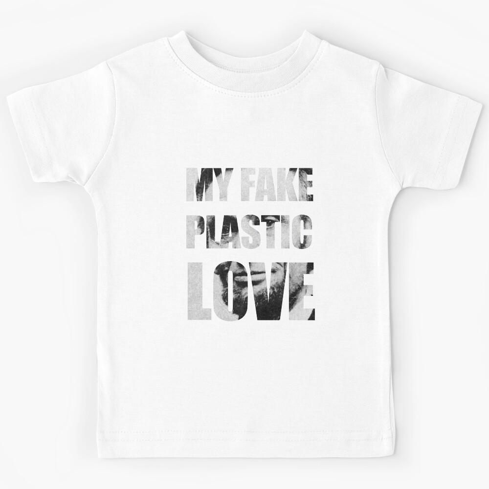 My fake plastic love Kids T-Shirt 160