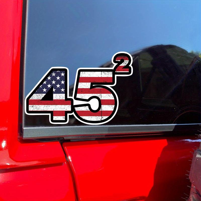 45. Başkan Trump Destekçisi Araba Çıkartmaları Kendinden Yapışkanlı Vinil Çıkartmalar Cam Tampon Dekorasyonu Amerikan Bayrağı Oto Aksesuarları