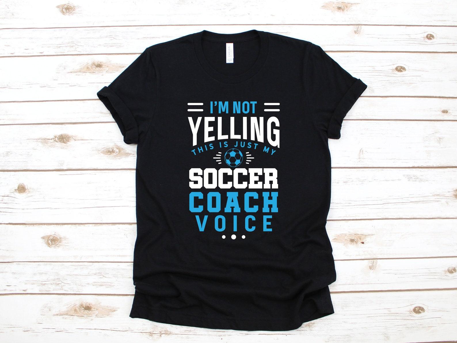 Soccer Coach T-Shirt, Funny Soccer Coach Shirt, Gifts For Soccer Coaches, Soccer Coach Voice Tank Top, T-shirt, T-shirt,T-shirt 4XL