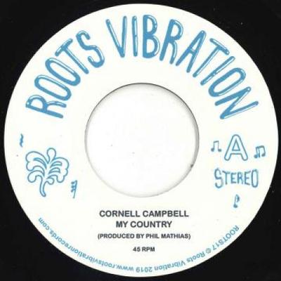 7inch Record CORNELL CAMPBELL - My Country / Version ROOTS17 Roots Vibration 1978 Europe Reggae, Ska & Dub