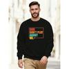 Men's GOD DON'T PLAY ABOUT ME Graphic Casual Crew Neck Sweatshirt 100% Cotton Printed Long-Sleeve Crew Neck Pullover