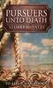 The Pursuers Unto Death : 2 Book