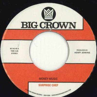 Disque 7 pouces SURPRISE CHEF - Money Music / Suburban Breeze BC142 Big Crown Recor 2022 US Soul/Funk