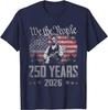 Abraham Lincoln 250 Years 250th Anniversary USA 4th July T-Shirt