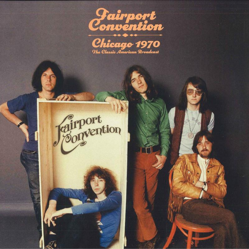 

LP Record FAIRPORT CONVENTION - Chicago 1970 PARA481LP Parachute Music 2021 UK Rock