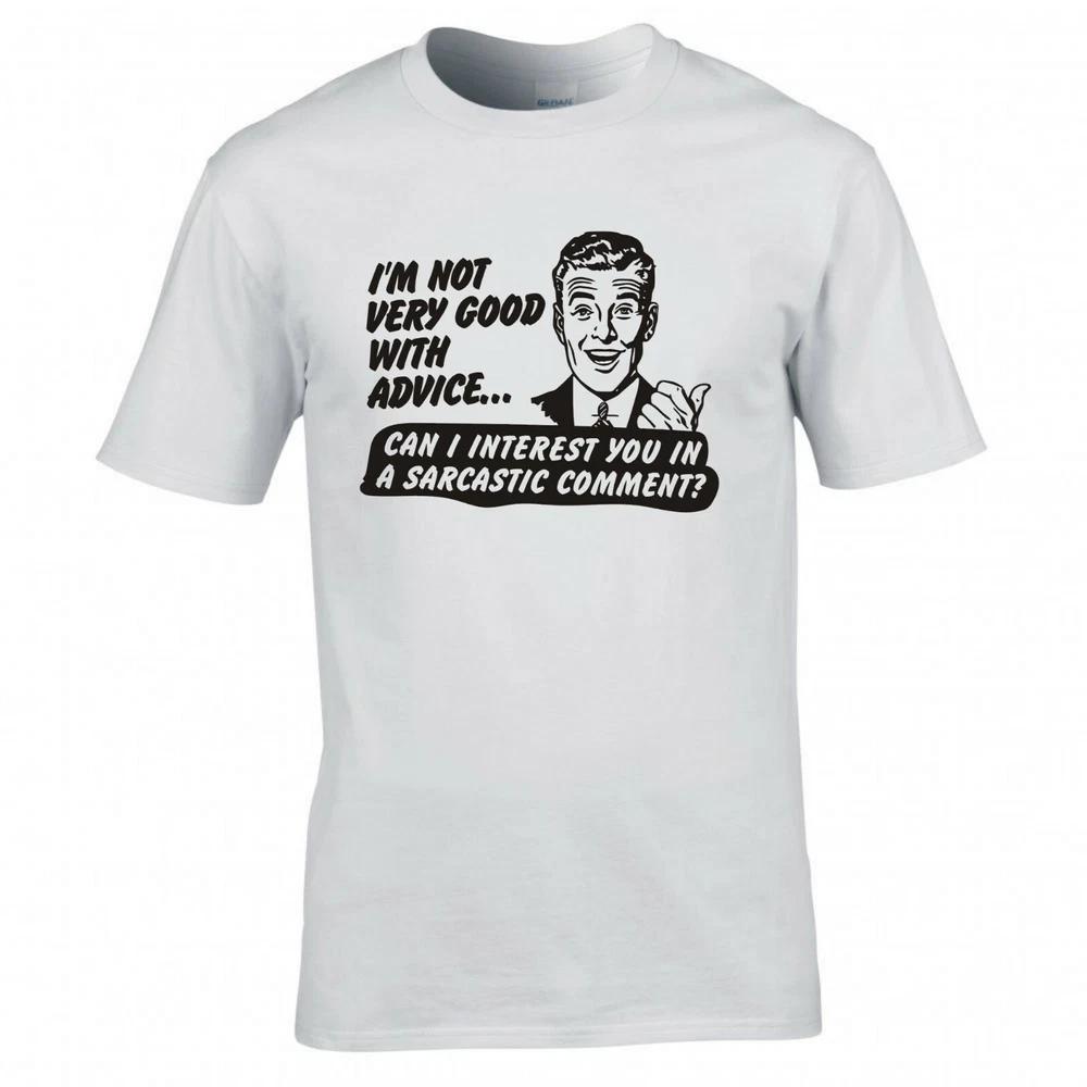Funny Unisex Im Not Very Good With Advice Tshirt