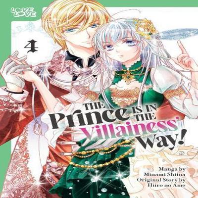 The Prince Is In the Villainess Way Volume 4 by Hiiro No Ame Paperback Book 9781427882813