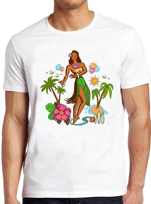 Hula Girl Hawaiian Surfing Sailing Nautical Aloha Cool Gift Tee T Shirt M115 L