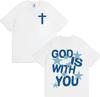 God Is with You Prints TShirt Aesthetic Crewneck Oversized Short Sleeve Tee Shirt Mens Women Gothic Casual T Shirts Streetwear