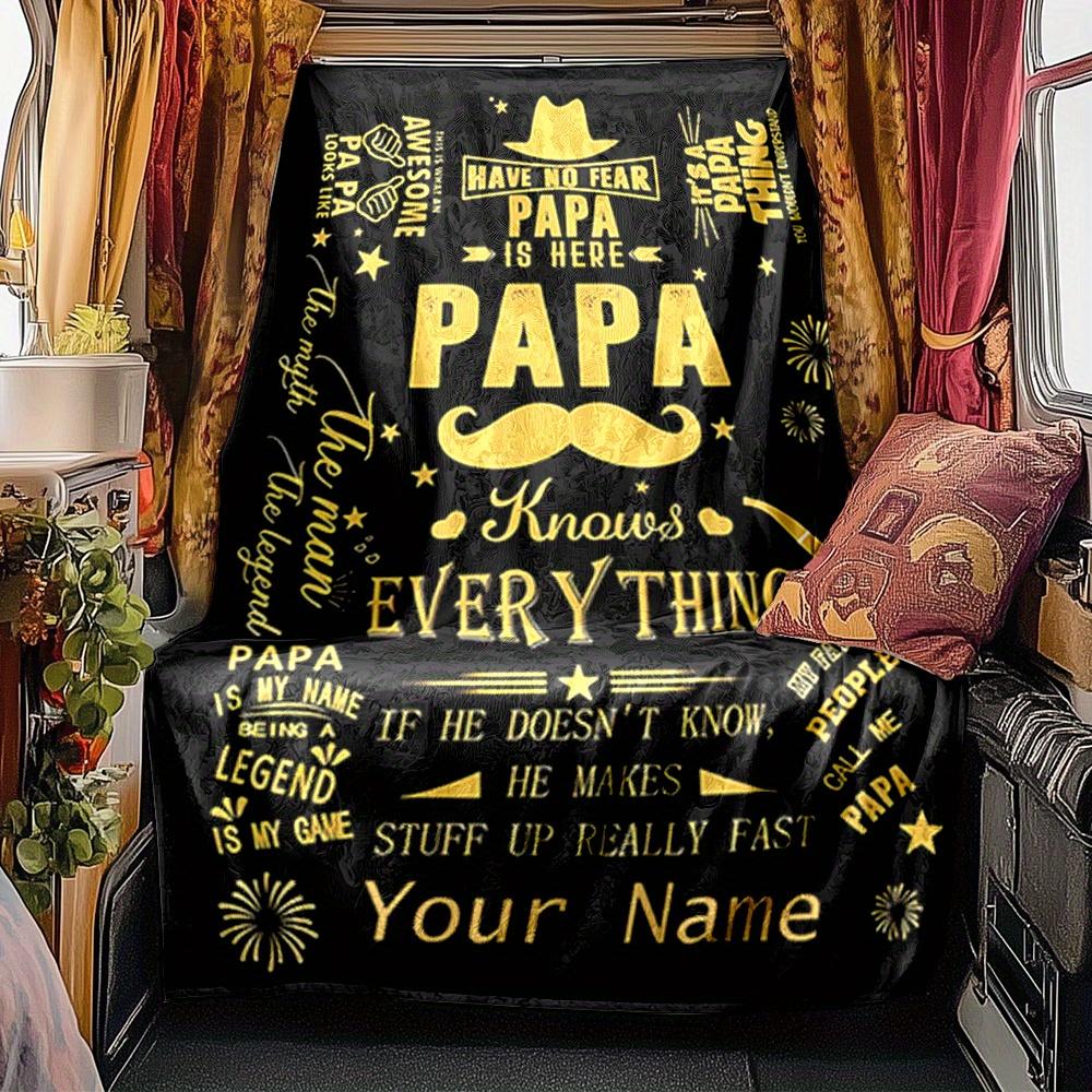 Papa Knows Everything Blanket Personalized Name Soft Comfortable Stylish Blanket Car Blanket Perfect For Travel Camping Outdoor Home Suitable For All