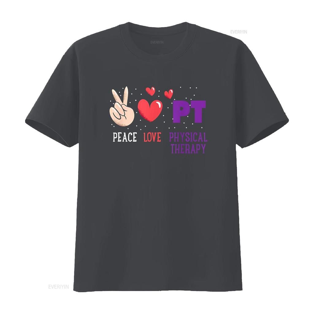 Peace Love Physical Therapy PT Therapist T Shirt vintage Washed streetwear Slightly Versatile Unisex Comfortable fashion homme