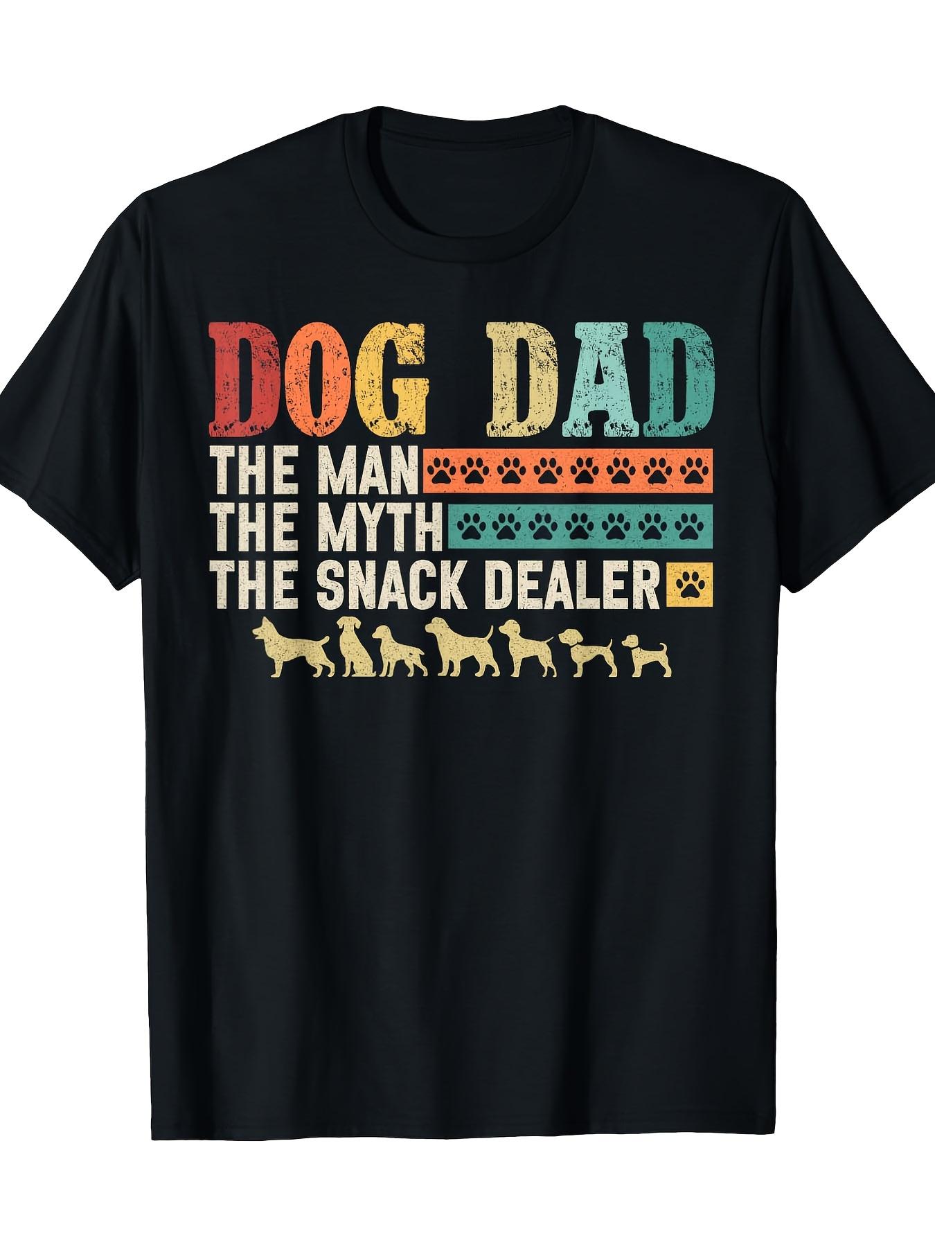 MenS Dog Dad The for Man The Myth The Snack Dealer Graphic TShirt  100 180gsm Retro Vintage Dog Lover Tee with 8 Dog Breeds S