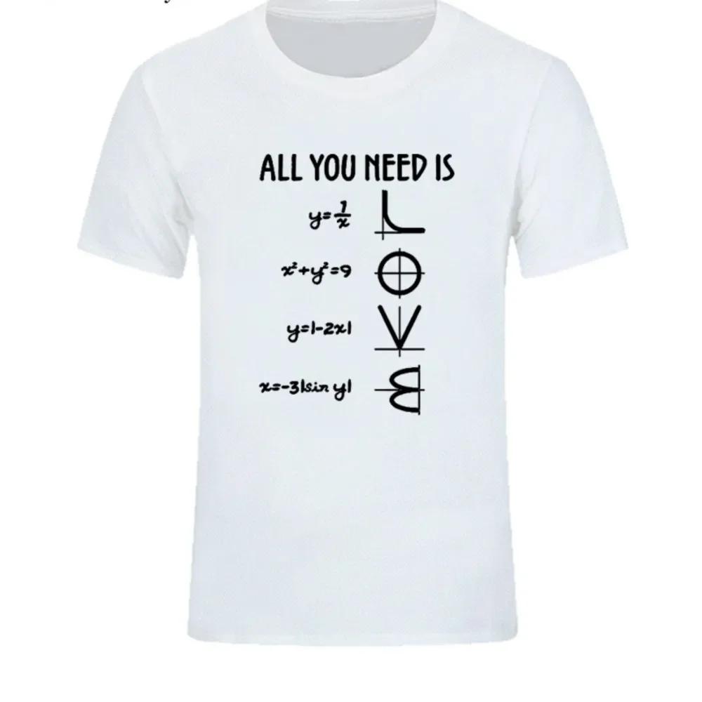Funny Mathematics Unisext Shirt Pun Pattern Tshirt Shortsleeved Cotton Tshirt Unisex You Need Is Love Equations Unisex Tee Shirt
