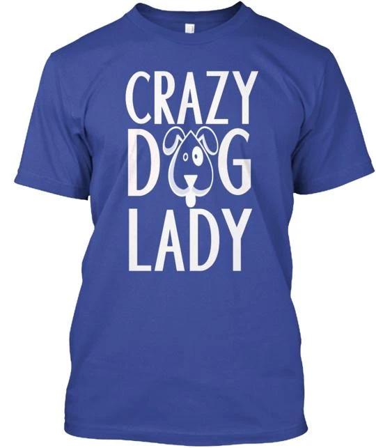 Crazy Dog Lady Awesome Tee TTshirt Made in the USA Size S to 5XL M