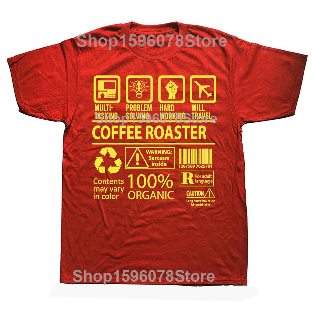 

Funny Coffee Roaster MultiTasking Certified Job Graphic Tshirts Men Fashion Casual Tshirt 100 Cotton Loose Oversized T Shirt S