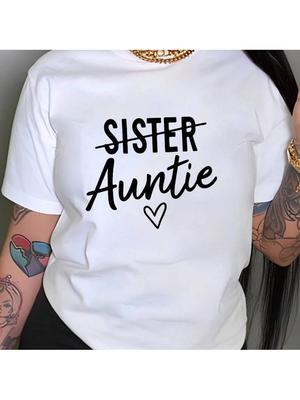 T-Shirt Fashion Letters Sister Auntie Wounisex's Aesthetic Clothes