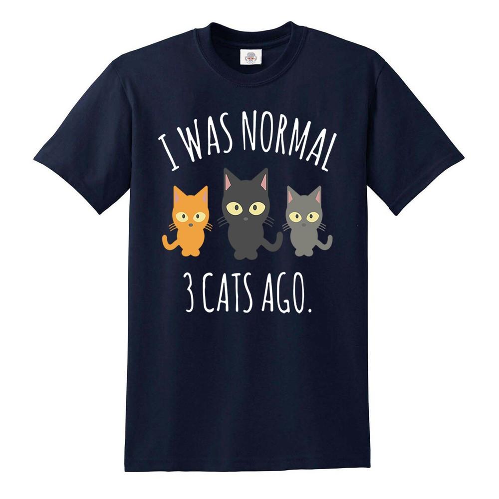 Funny tshirt i was normal 3 cats ago funny mens ladies tshirt kitten cat party