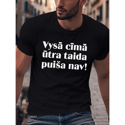 European Sizes Men'S Fun Latvian Language Quote T-Shirt - Short-Sleeved Summer Wear Featuring Latvian Proverbs And Sayings