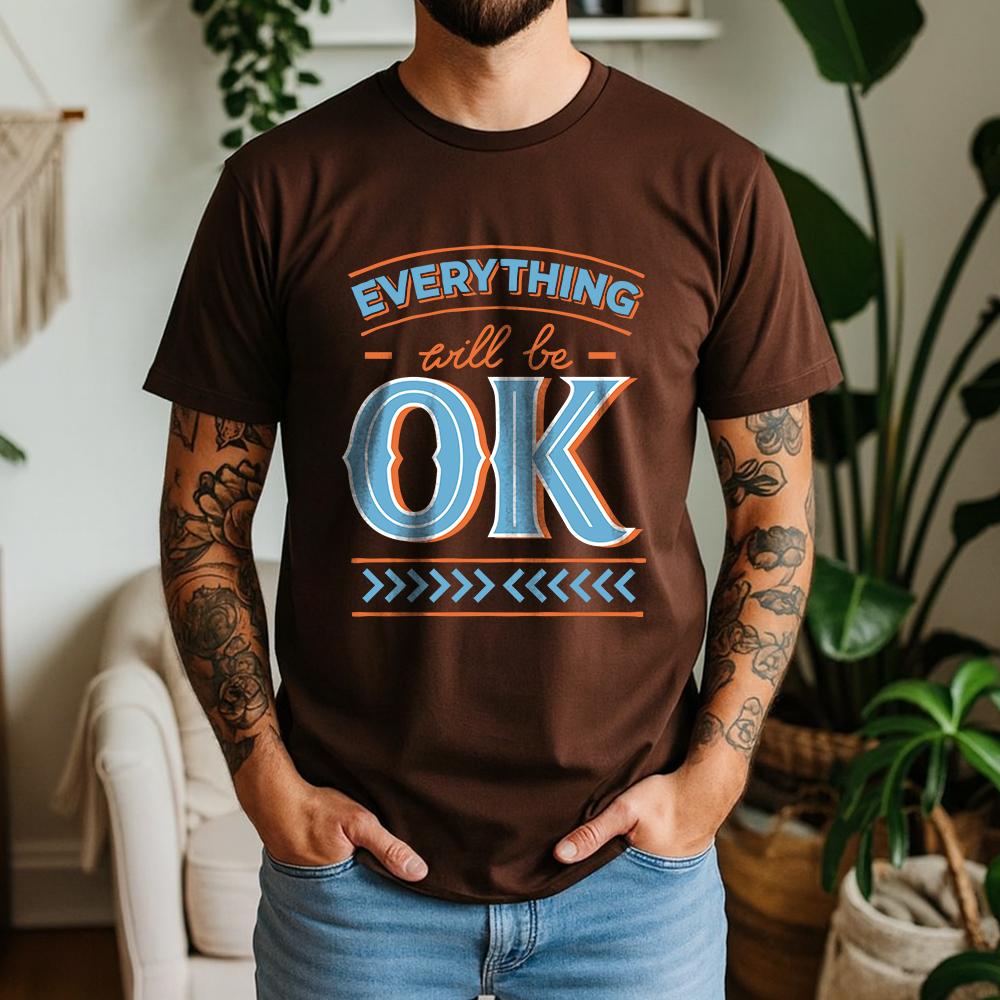 New Summer Unisexs 100 Cotton TShirt Everything Will Be Ok Minimalist Typography Casual Breathable Short Sleeve