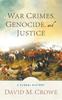 Kniha War Crimes, Genocide, and Justice : A Global History